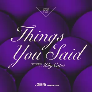 Things You Said