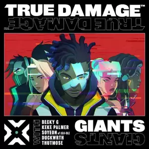 真实伤害/True Damage - GIANTS