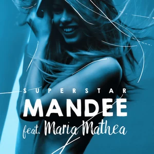 Superstar-Mandee/Maria Mathea