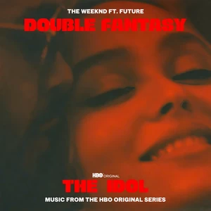 Double Fantasy(Radio Edit|Clean)-The Weeknd/Future