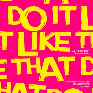 Do It Like That(Jax Jones Remix)