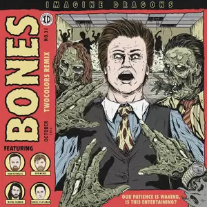 Bones(twocolors Remix)