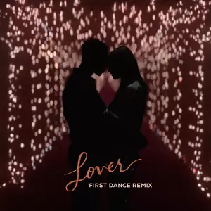 Lover(First Dance Remix)