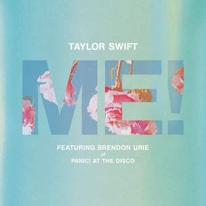 ME!(feat. Brendon Urie of Panic! At The Disco)