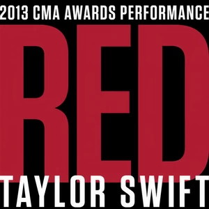 Red(2013 CMA Awards Performance)