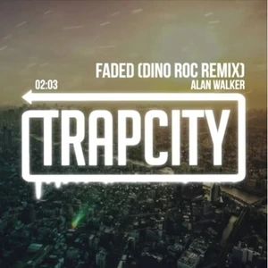 Faded(Dino Roc Remix)