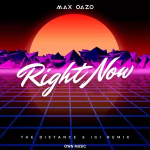 Right Now[Na Na Na](The Distance & Igi Remix)