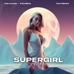 Supergirl (feat. Camishe)
