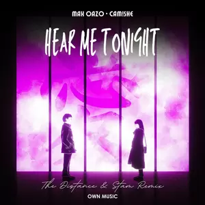 Hear Me Tonight(The Distance & Stam Remix)