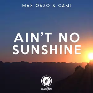 Ain’t No Sunshine(feat. Cami)