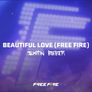 Beautiful Love(Free Fire)