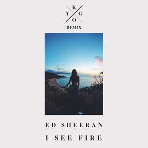 I See Fire(Kygo Remix)