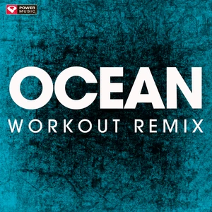 Ocean(Extended Workout Remix)