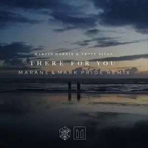 There For You(Marane & Mark Pride Remix)