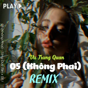 05 (Không Phai)