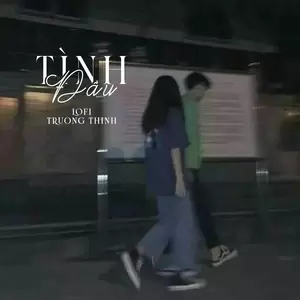 Tình Đầu(feat. Tăng Duy Tân & TruongThinh)
