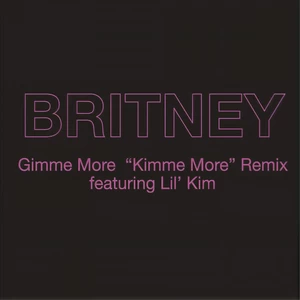 Gimme More(Kimme More Remix)