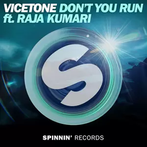 Don’t You Run(feat. Raja Kumari)