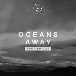 Oceans Away(Vicetone Remix)