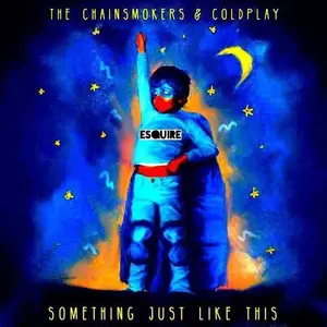 Something Just Like This (eSQUIRE Bootleg Remix)