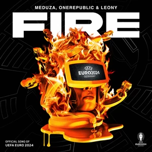 Fire(Official UEFA EURO 2024 Song)
